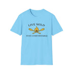 Live Wild Stay Comfortable