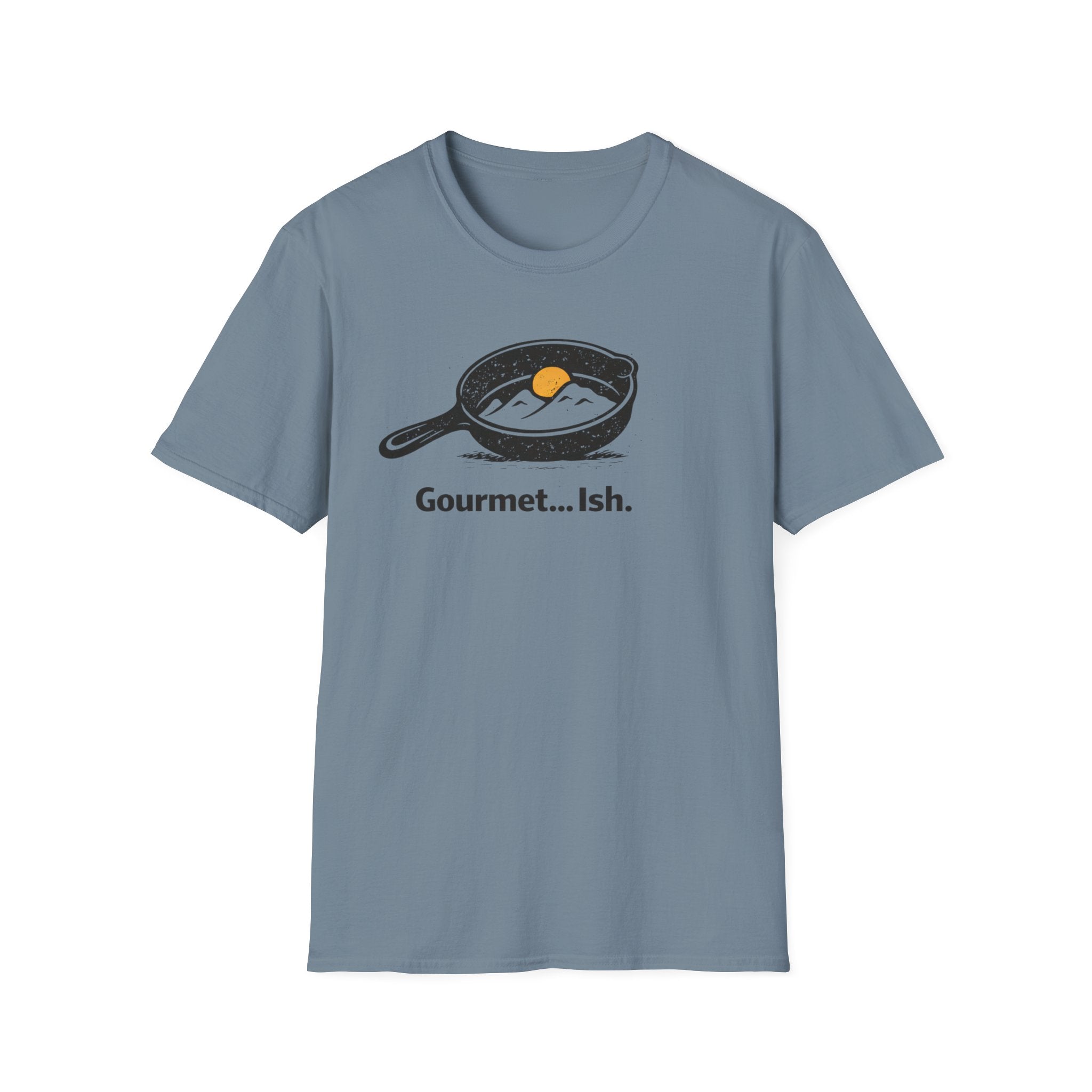 Gourmet... Ish. T-Shirt