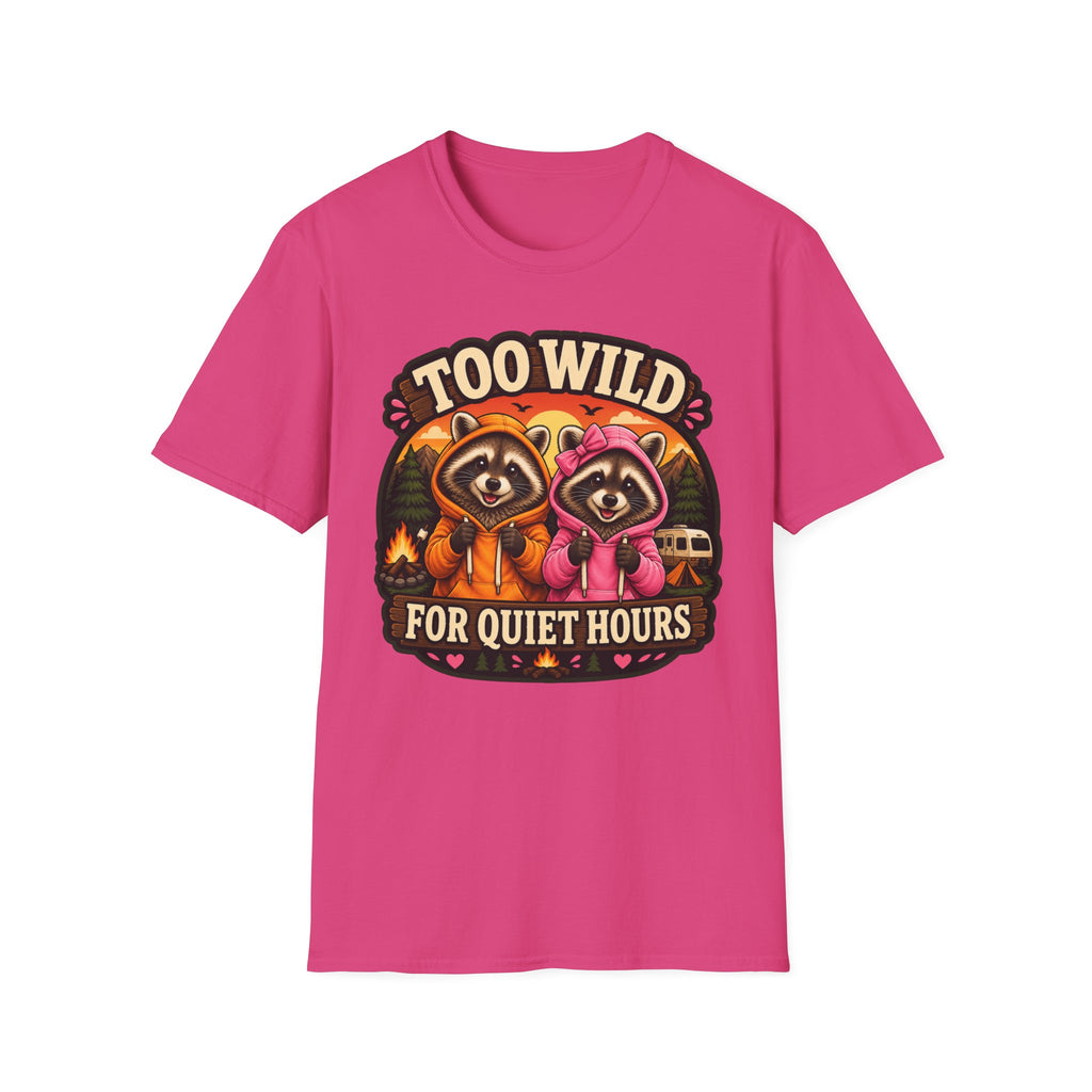 Too Wild for Quiet Hours