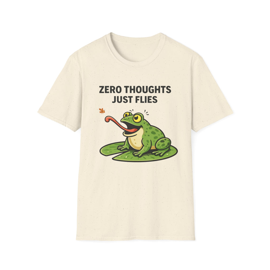 Zero Thoughts Just Flies T-Shirt