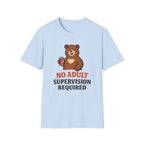 No Adult Supervision Required T-Shirt