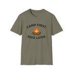 Camp First Beer Later T-Shirt
