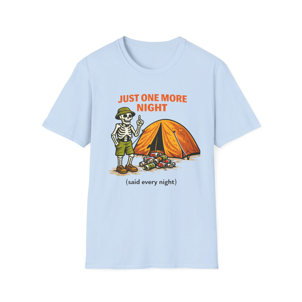 Just One More Night T-Shirt