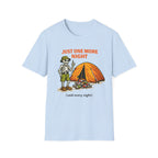 Just One More Night T-Shirt