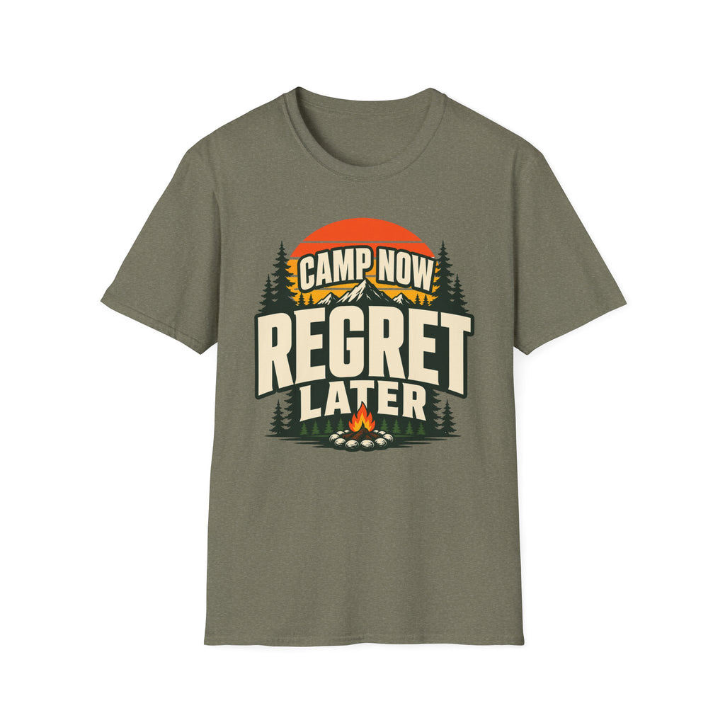 CAMP NOW REGRET LATER