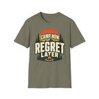 CAMP NOW REGRET LATER