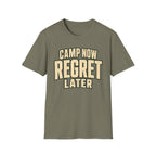 Camp Now Regrets Later