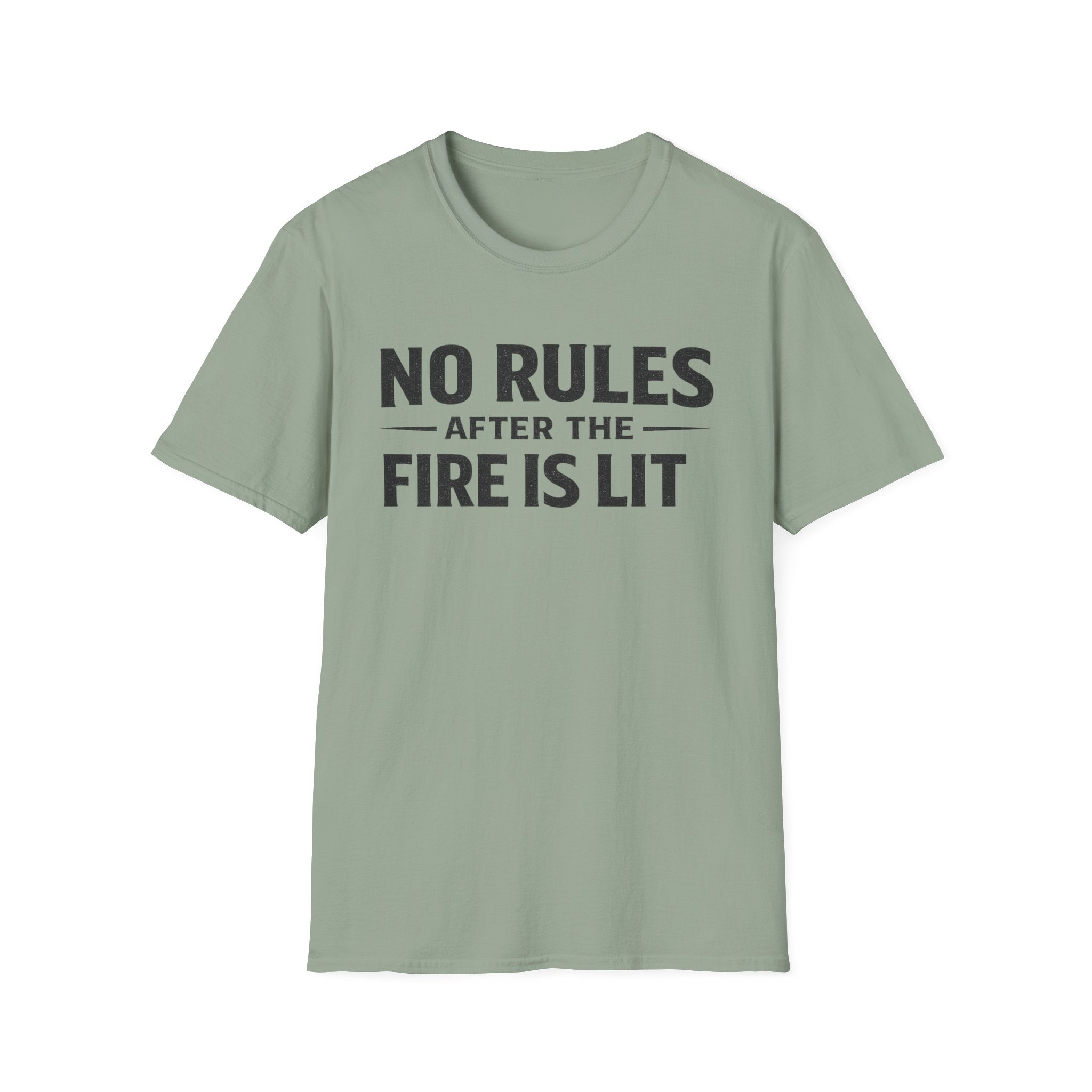 No Rules After the Fire Is Lit