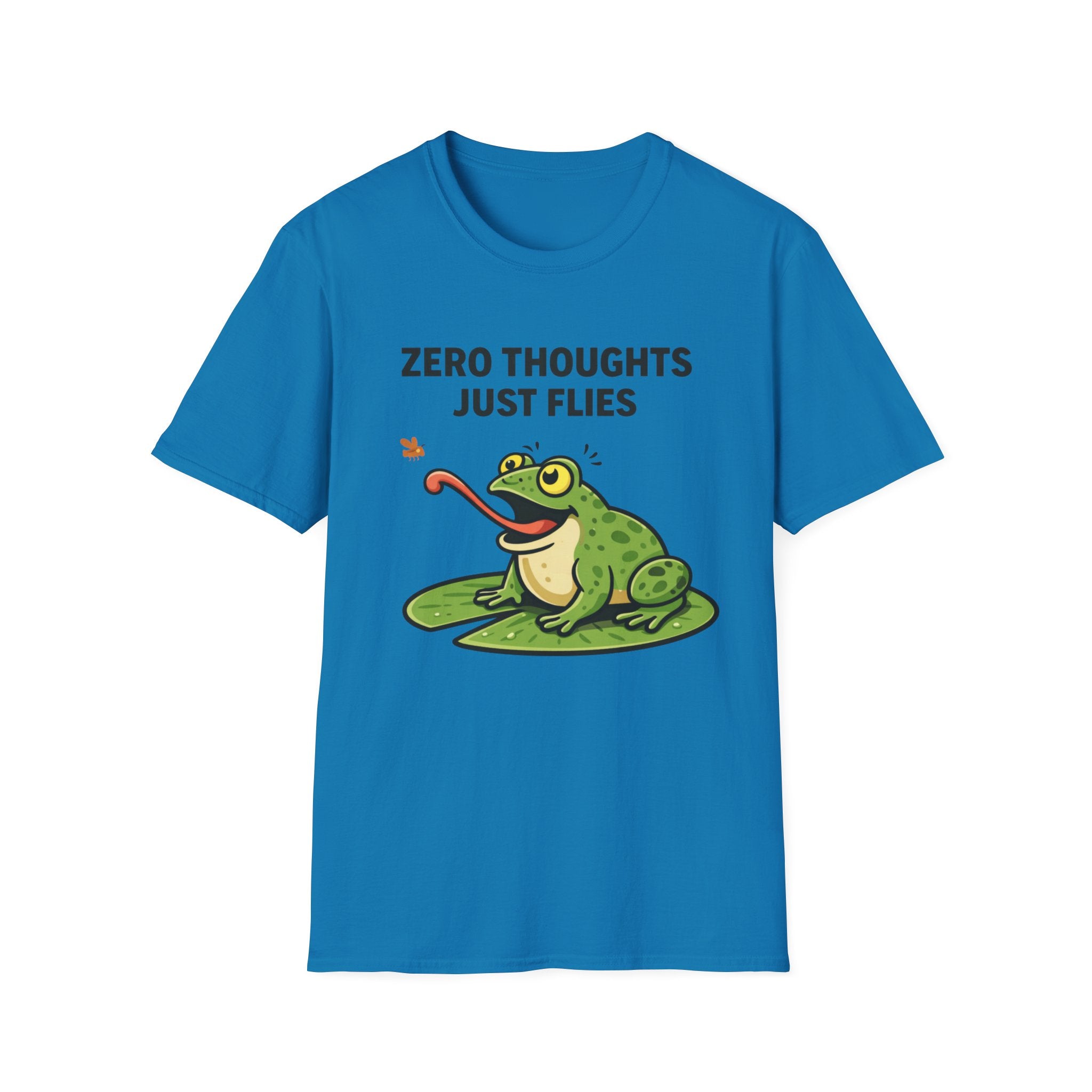 Zero Thoughts Just Flies T-Shirt