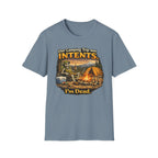 Camping Trip was Intent I AM Dead T-Shirt