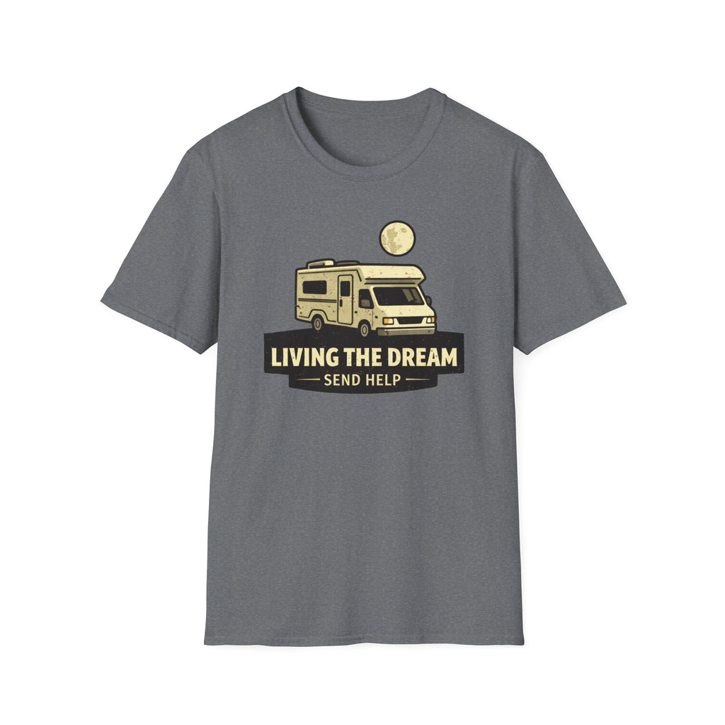 Living The Dream Send Help T-Shirt