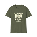 Camp Hair Dont Care T-Shirt