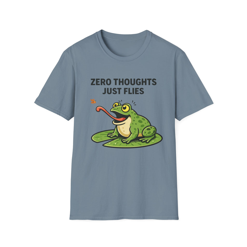 Zero Thoughts Just Flies T-Shirt