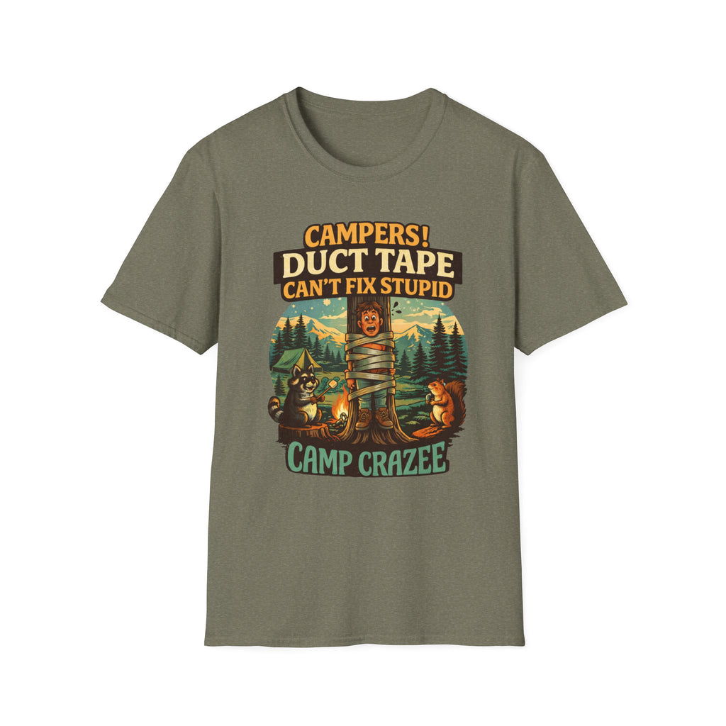 Duct Tape Can't Fix Stupid