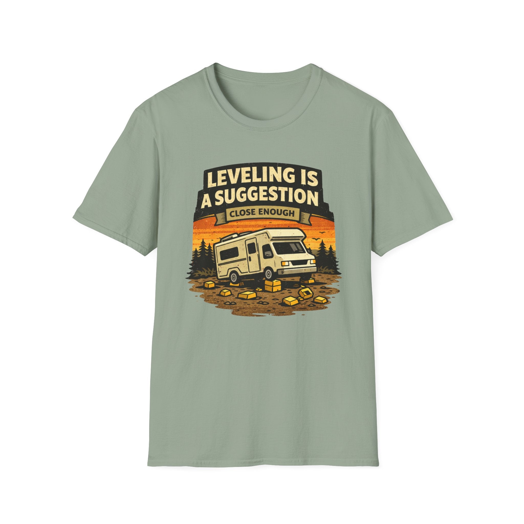 Leveling Is A Suggetion Close EnoughT-Shirt