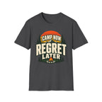 CAMP NOW REGRET LATER