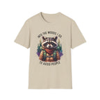 In The Woods I Go T-Shirt