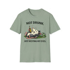 Not Drunk Just Resting My Eyes T-Shirt