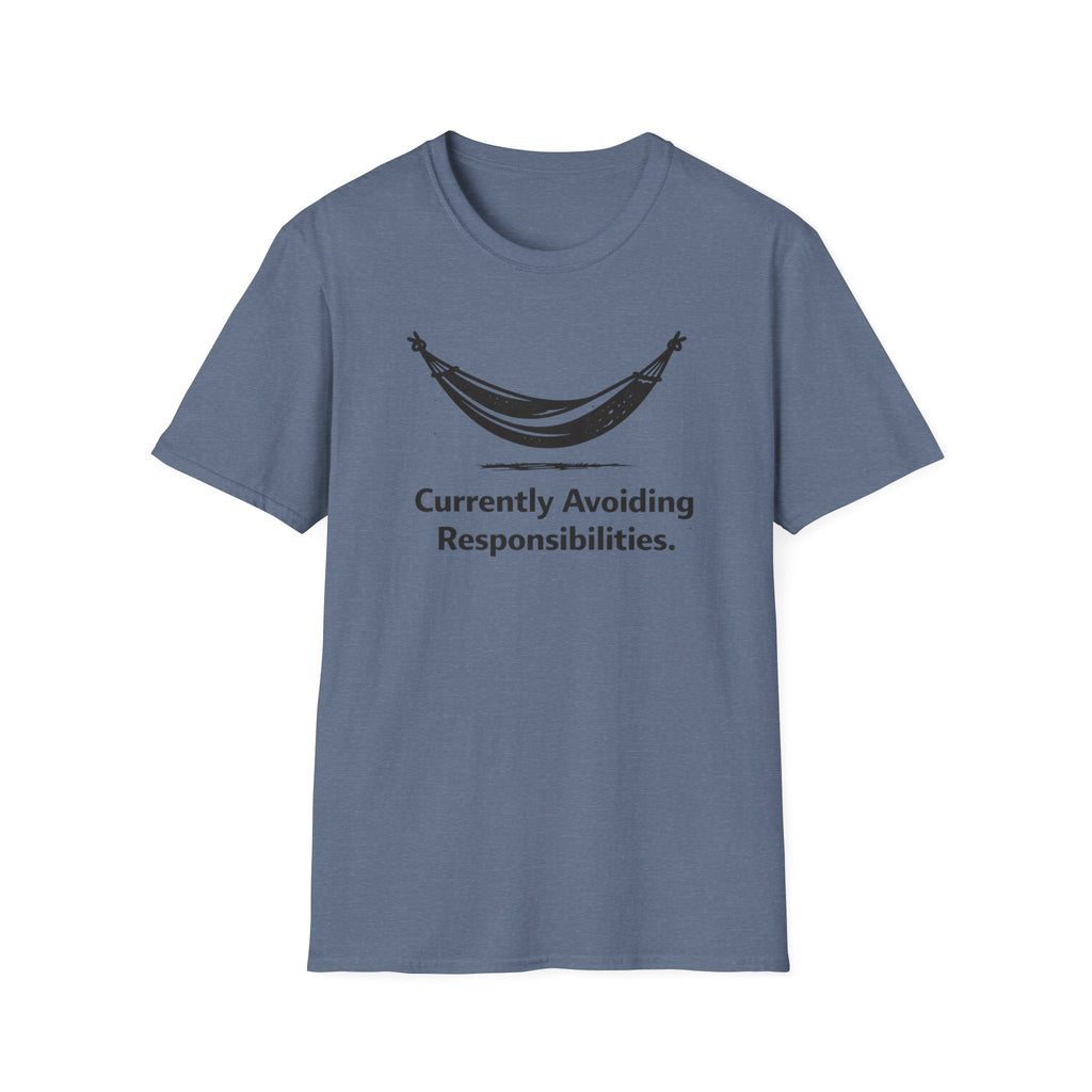 Currently Avoiding Responsibilities  T-Shirt