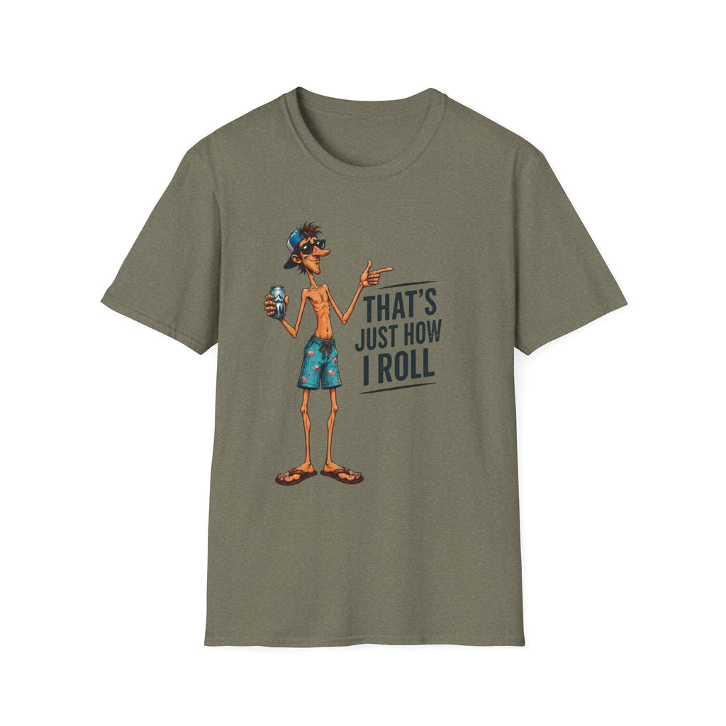 T-Shirt — "That's Just How I Roll" Beach Guy Graphic Tee