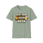 Just Here for the Campfire and Beer T-Shirt