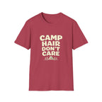 Camp Hair Dont Care T-Shirt