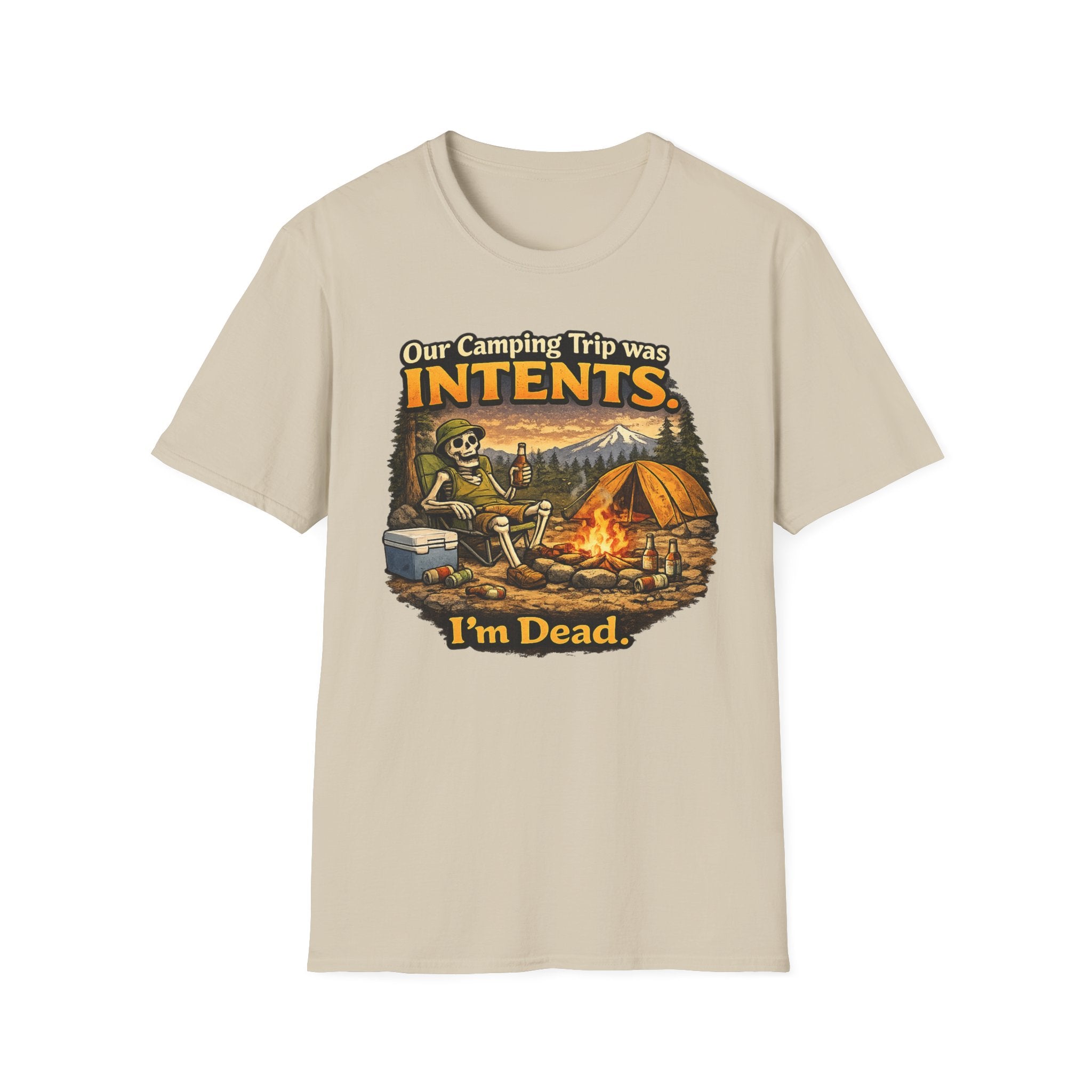 Camping Trip was Intent I AM Dead T-Shirt
